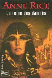 La Reine des Damnés T3