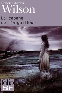 La cabane de l&rsquo;aiguilleur