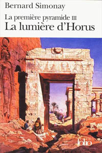 La lumière d&rsquo;Horus T3