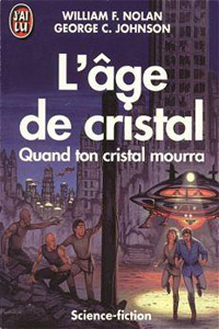 L&rsquo;âge de cristal