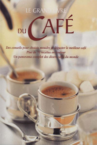 Le Grand Livre du Café