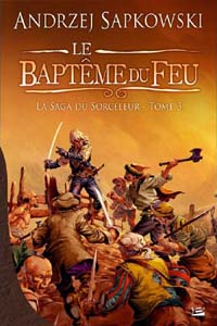 Le baptême du Feu T3