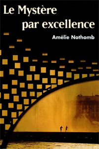 Le mystère par excellence