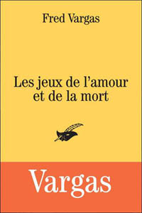 Les Jeux de l&rsquo;amour et de la mort