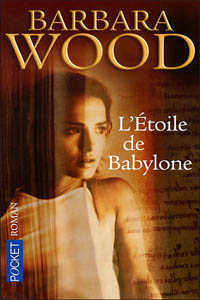 L&rsquo;étoile de Babylone