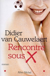 Rencontre Sous X