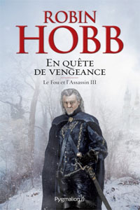 Le Fou et l&rsquo;Assassin T3