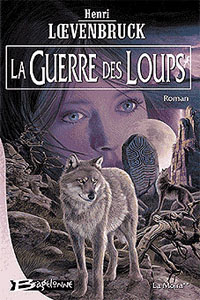 La guerre des loups T2