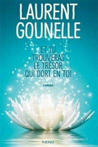 Et tu trouveras le trésor qui dort en toi
