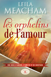 Les Orphelins de l&rsquo;amour