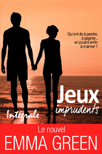 Jeux imprudents Intégrale