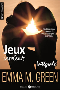 Jeux insolents Intégrale