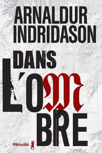 Dans l&rsquo;ombre T1