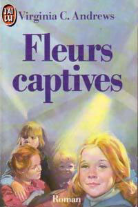 Fleurs Captives T1