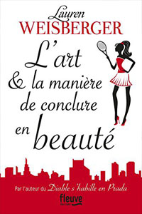 L&rsquo;Art et la manière de conclure en beauté