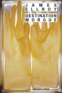 Destination morgue