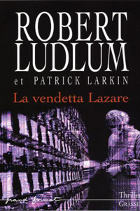La Vendetta Lazare T05