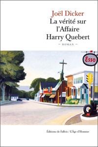 La vérité sur l&rsquo;affaire Harry Quebert