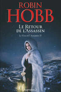Le Fou et l&rsquo;Assassin T4