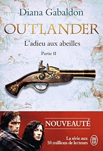 Outlander Livre 9 – L’adieu aux abeilles Partie 2